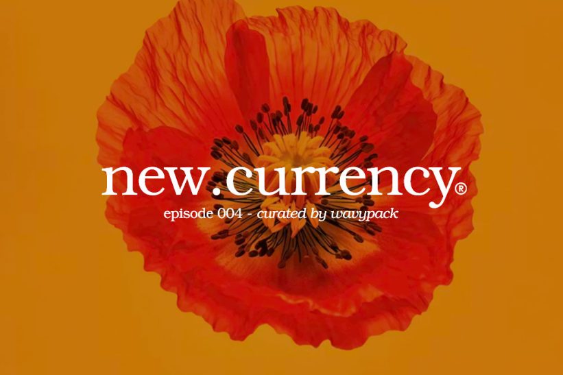new.currency® Episode 004 artwork representing the weekly music show curated by New York City music enthusiasts hosted on Wavypack.